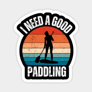 I Need a Good Paddling Magnet