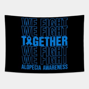 Alopecia Awareness We Fight Together Tapestry