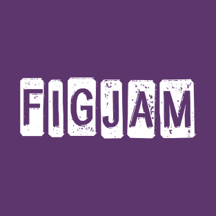 "FIGJAM" in white - Aussie slang FTW (dogtag style cut-out letters) T-Shirt