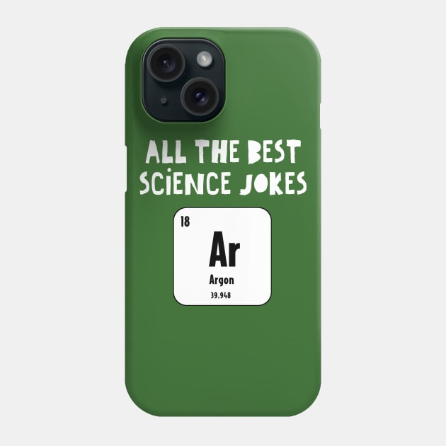 Funny Science Joke Phone Case by RaizePeace