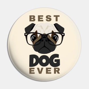 Best Cute Dog Ever Pin