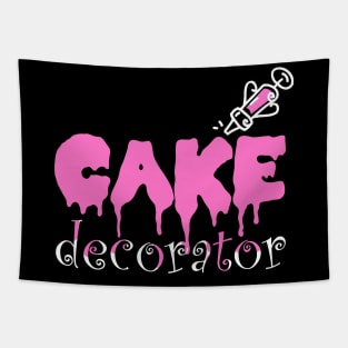 Funny Cake Dealer Decorating Baker Cake Decorator T-Shirt Tapestry