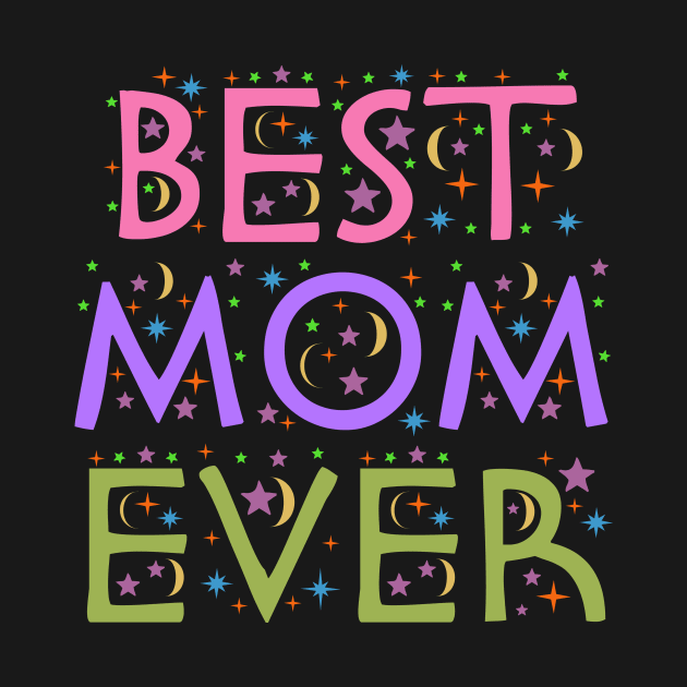 BEST MOM EVER COLOURFUL by HelloShop88