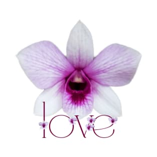 Pink Purple Orchid with word LOVE T-Shirt