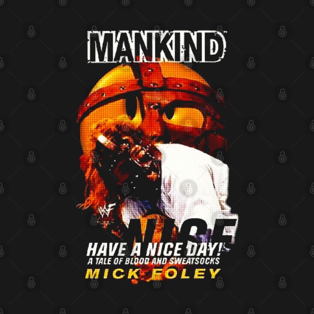 Mankind is Mick Foley by DarkFeather