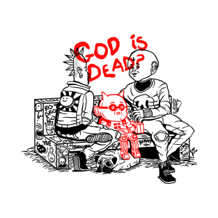 god is dead? T-Shirt