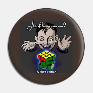 Art Of Losing Your Mind Pin