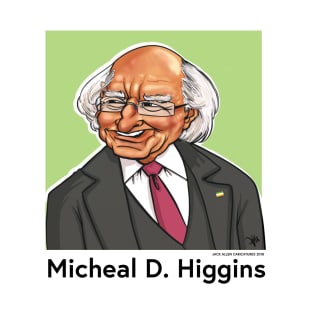 Micheal D. Higgins Caricature T-Shirt