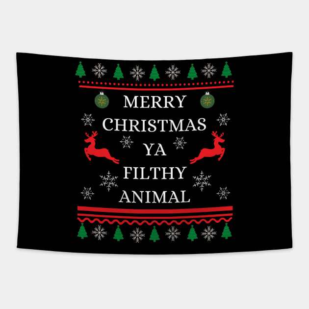 Merry Christmas Ya Filthy Animal Tapestry by 30.Dec