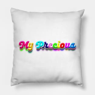 My PRECIOUS Colorfull T-shirt Pillow