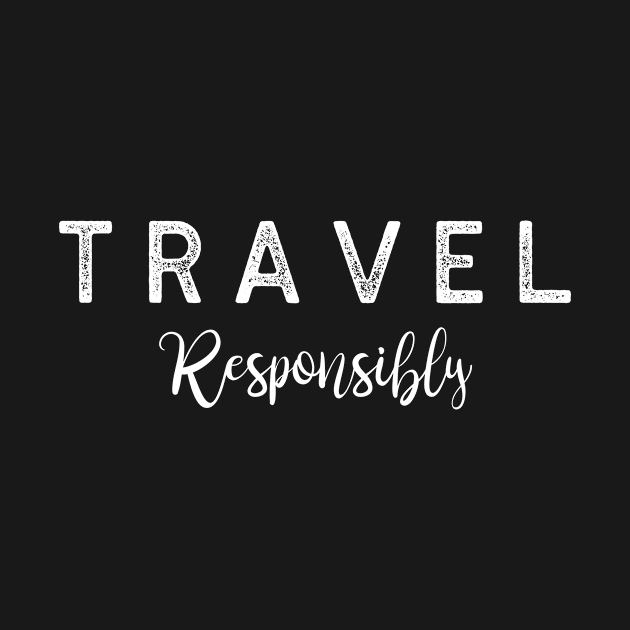 Travel Responsibly. For the Sustainable Travel Advocate! by Moxi On The Beam