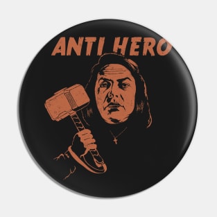 ANTI HERO Pin