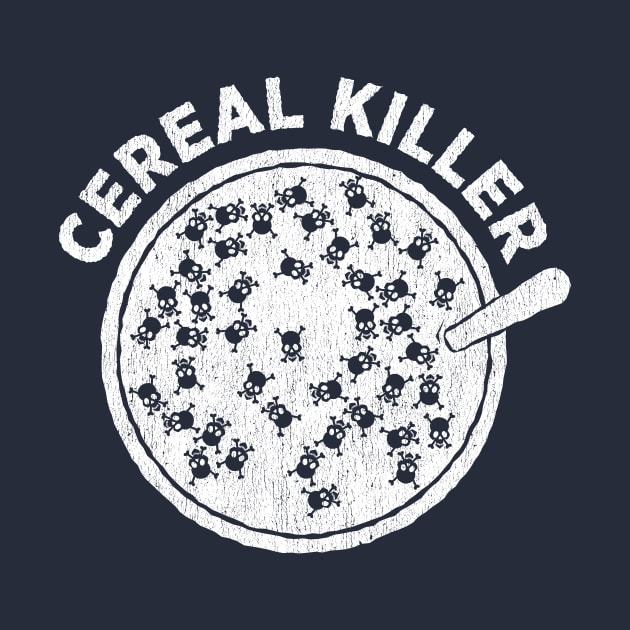 Cereal Killer funny pun skull word play humor t-shirt by e2productions