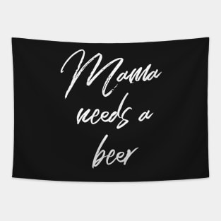 Mama Needs a Beer Tapestry