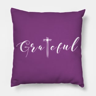 Grateful Pillow