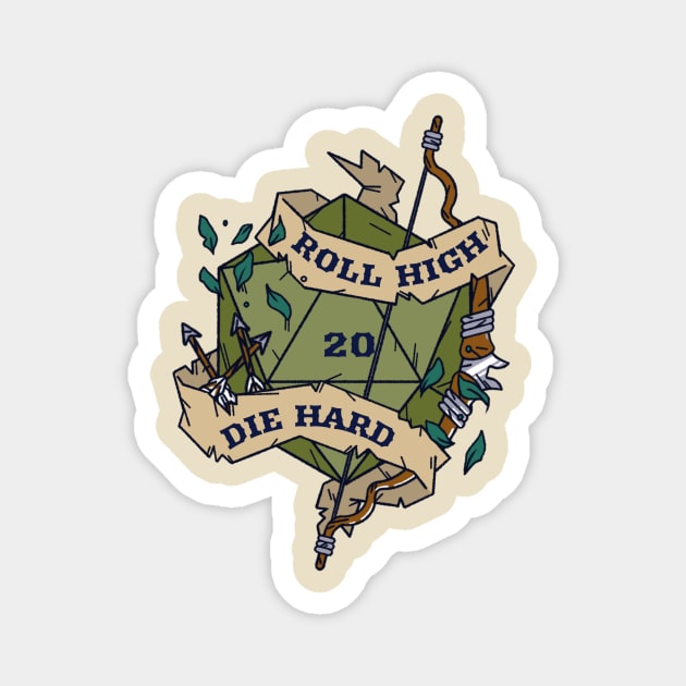 Roll High, Die Hard RPG OSR Magnet by NeutralWear