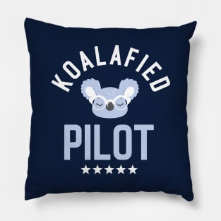 Koalafied Pilot - Funny Gift Idea for Pilots Pillow