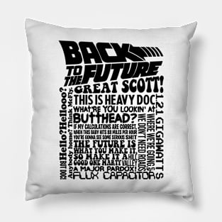 BACK TO THE FUTURE - quotes Pillow