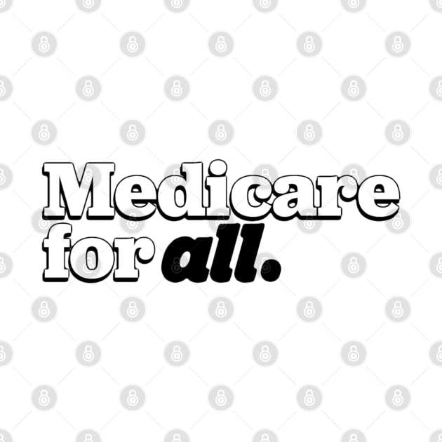 Medicare 4 All by Shelly’s