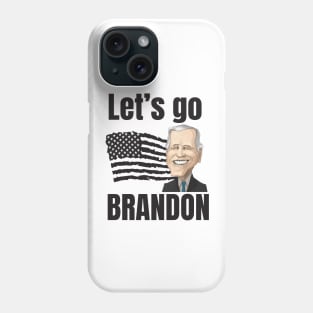 Let's Go Brandon, Joe Biden Chant,fjb Phone Case