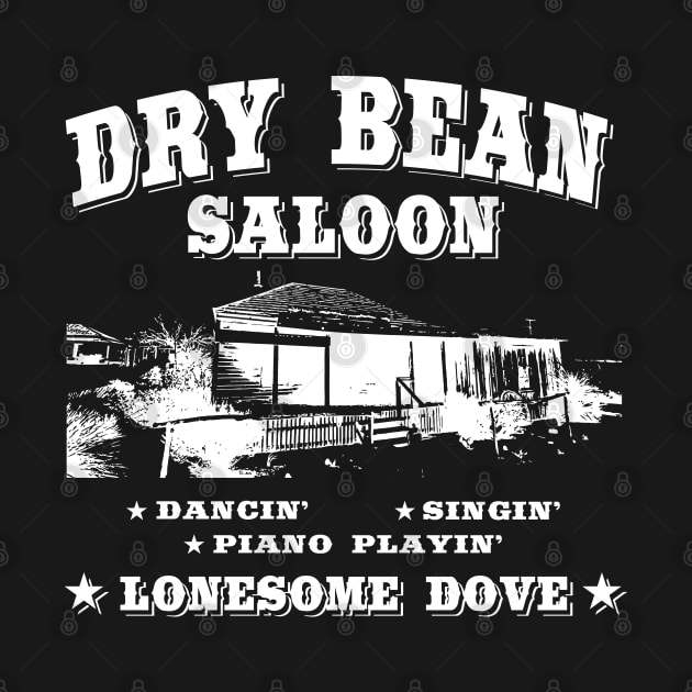 Dry Bean Saloon by AwesomeTshirts