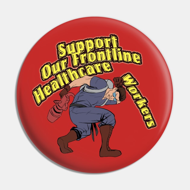 Support Our Frontline Healthcare Workers Pin by BABA KING EVENTS MANAGEMENT