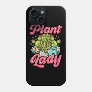 Funny Crazy Plant Lady Planting & Gardening Pun Phone Case