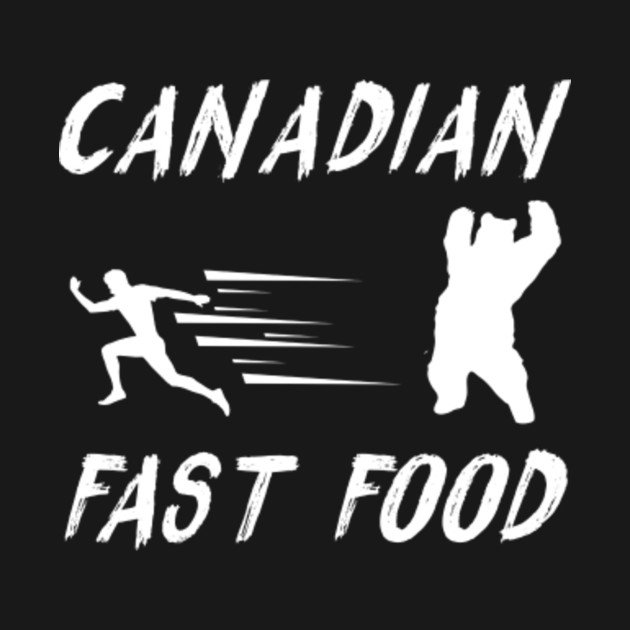 funny canadian fast food