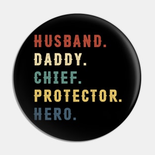 Husband Daddy Chief Protector Hero Dad Gift Fathers Day Pin