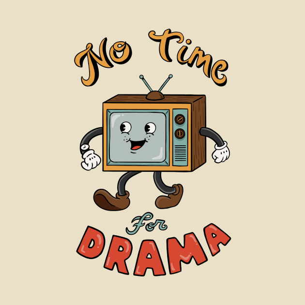 No time for drama by coffeeman