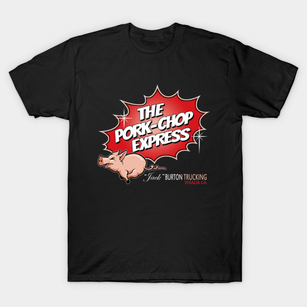 Porkchop Express Big Trouble In Little China T Shirt Teepublic
