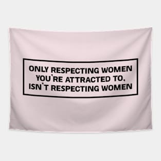 Men Respecting Women - Feminist Tapestry