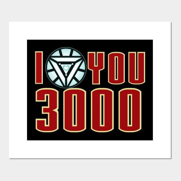 I Love You 3000 Avengers Endgame Cartel E Impresion Artistica Teepublic Mx