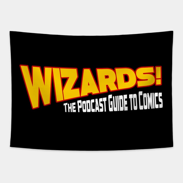 WIZARDS! Logo Orange/Red Tapestry by WIZARDS - The Podcast Guide to Comics