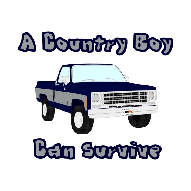 COUNTRY BOY CAN SURVIVE by J. Rufus T-Shirtery