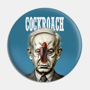 Benjamin Netanyahu: Cockroach Pin