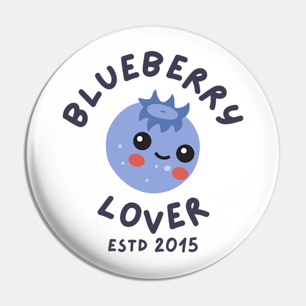 Blueberry Lover ESTD 2015 Cute Pin by DesignArchitect