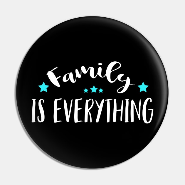 Family is Everything Pin by StacysCellar