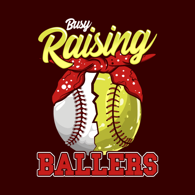 Busy Raising Ballers! Baseball and Softball Mom Gift by Jamrock Designs