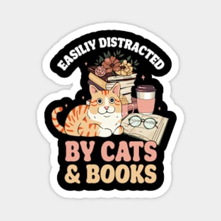 Easily Distracted by Cats and Books Funny Cat & Book Lover Magnet