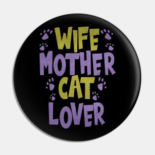 wife mother cat lover Pin