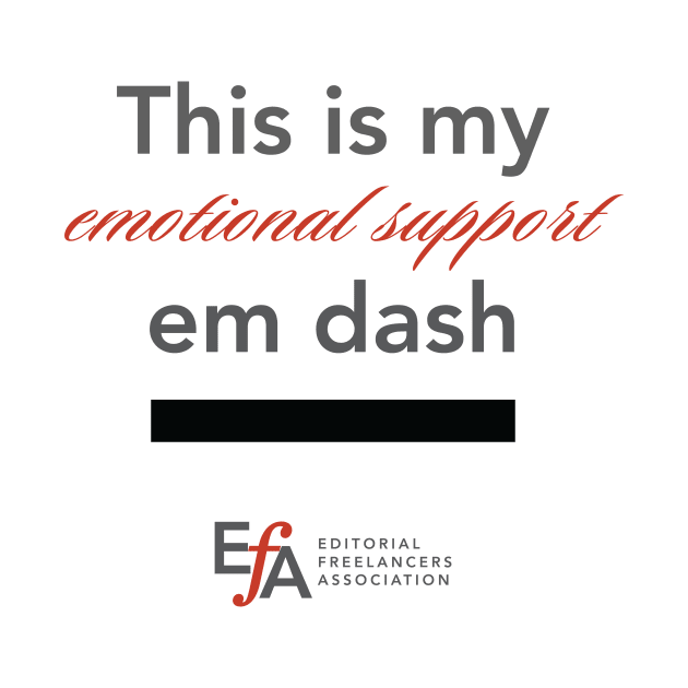 Emotional Support Em Dash by EFAShop