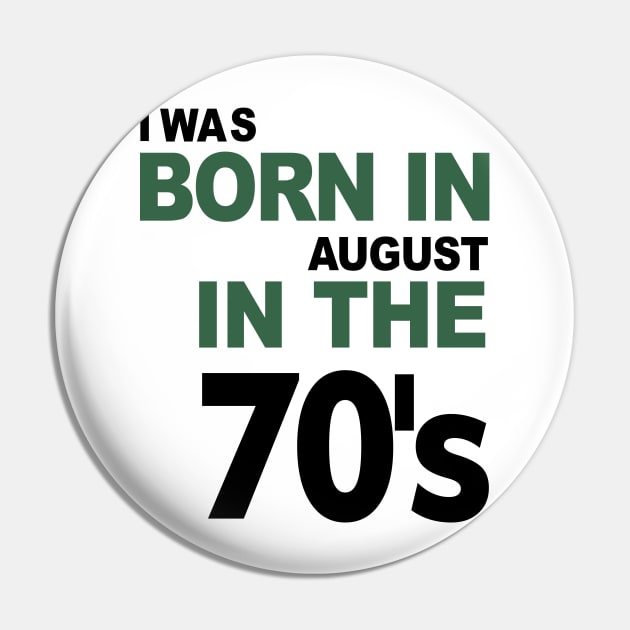 Born in August in the 70's Pin by C_ceconello