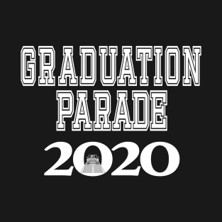 Graduation Car Parade Class of 2020 T-Shirt