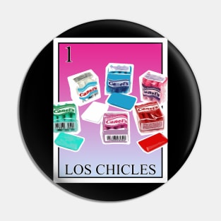 LOS CHICLES Pin