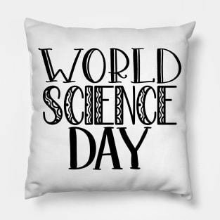 World Science Day Pillow