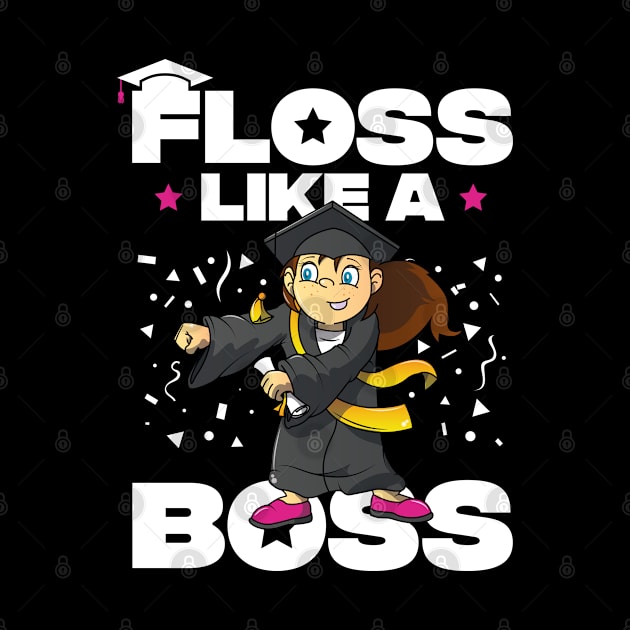 Floss Like A Boss Class Of 2019 Graduation by trendingoriginals