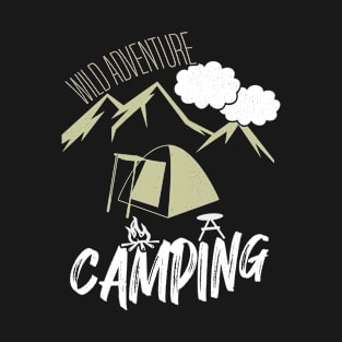 Wild Adventure Camping Mountain Hiking Lover Campfire for Men, Women,Kids T-Shirt