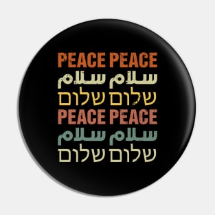 Peace Shalom Salam - English Arabic Hebrew Retro Design Pin