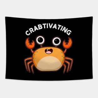 Crabtivating Cute Crab Pun Tapestry
